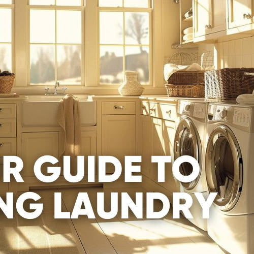 The Ultimate Laundry Guide