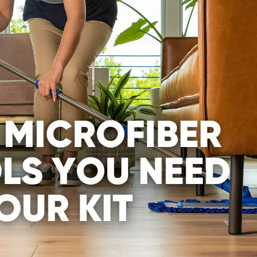 Microfiber Essentials Every Cleaning Kit Needs