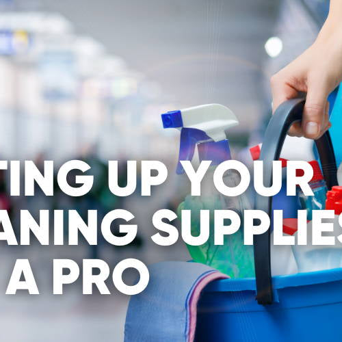 How Cleaning Pros Set Their Supplies Up For The Day