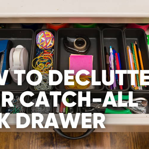 Smart Storage Solutions for Your Junk Drawer