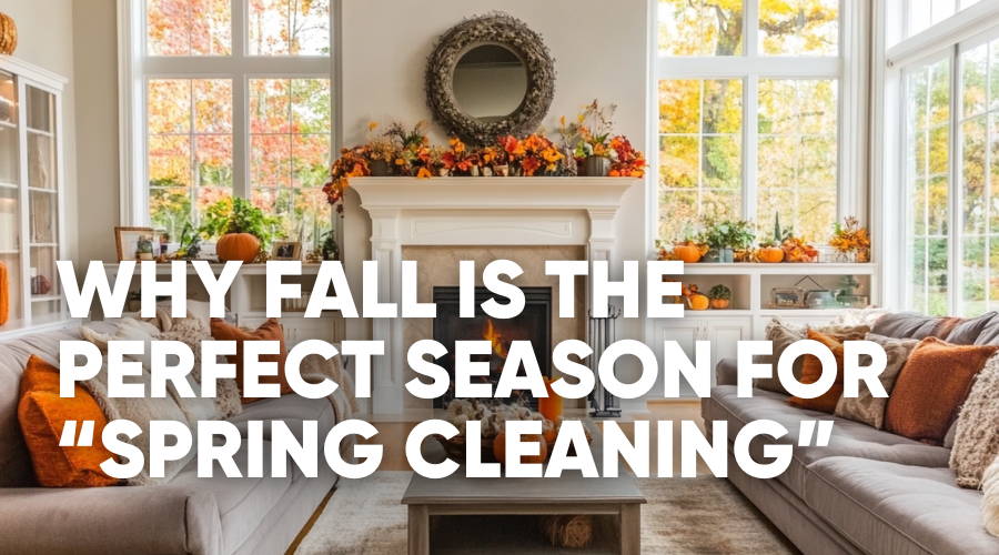 Essential Fall Cleaning Checklist