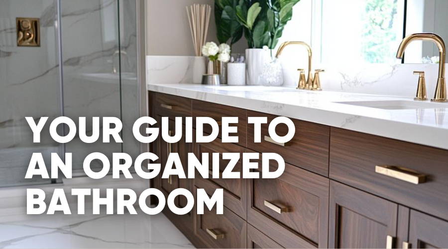 How to Organize Your Bathroom