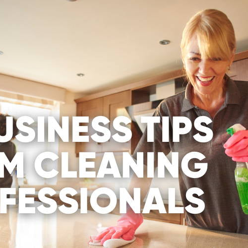 If I Could Restart My Cleaning Business Here’s What I’d Do Differently