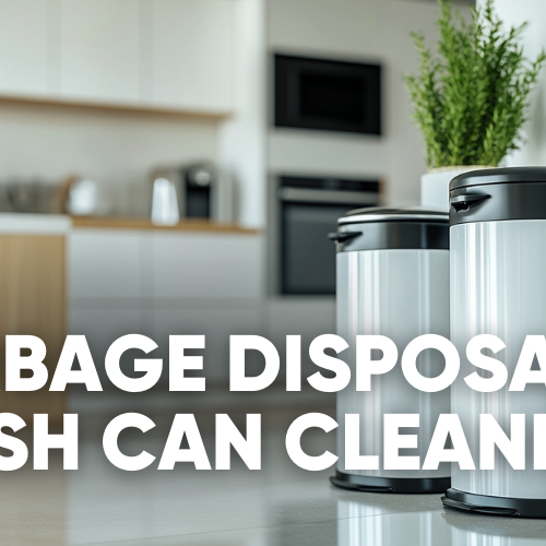 How to Deep Clean & Deodorize Garbage Disposals and Trash Cans