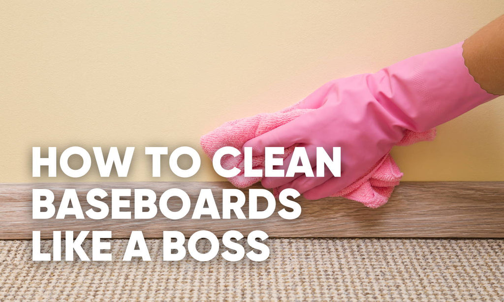 How to clean baseboards?